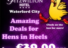 Have your hen with The Fitzwilton Hotel in Waterford